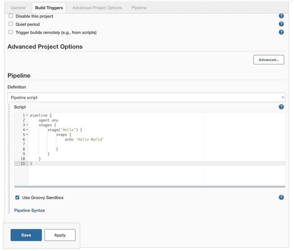 Jenkins pipeline script editor with a basic pipeline script configured to print 'Hello World' in the build stage.